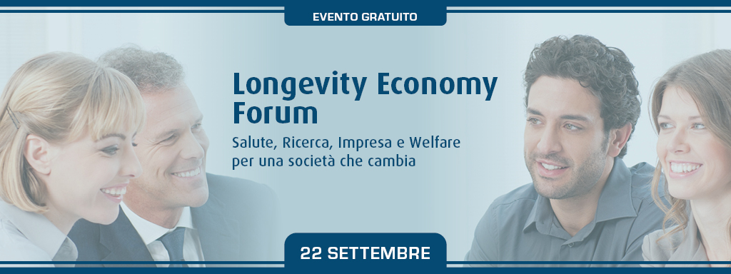 Longevity Economy Forum - 22 settembre 2026 - Firenze
